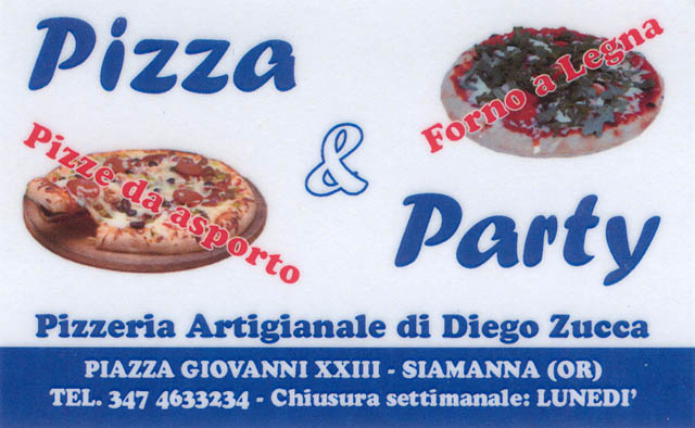Pizzeria Artigianale di Diego Zucca a Siamanna in piazza Giovanni XXIII  tel.347-4633234